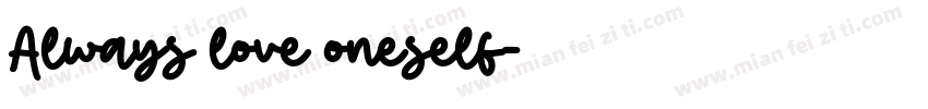 Always love oneself字体转换